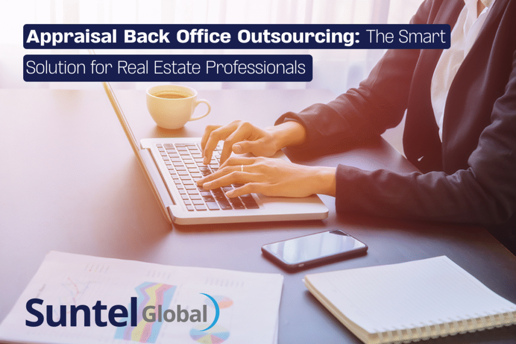 Appraisal Back Office Outsourcing